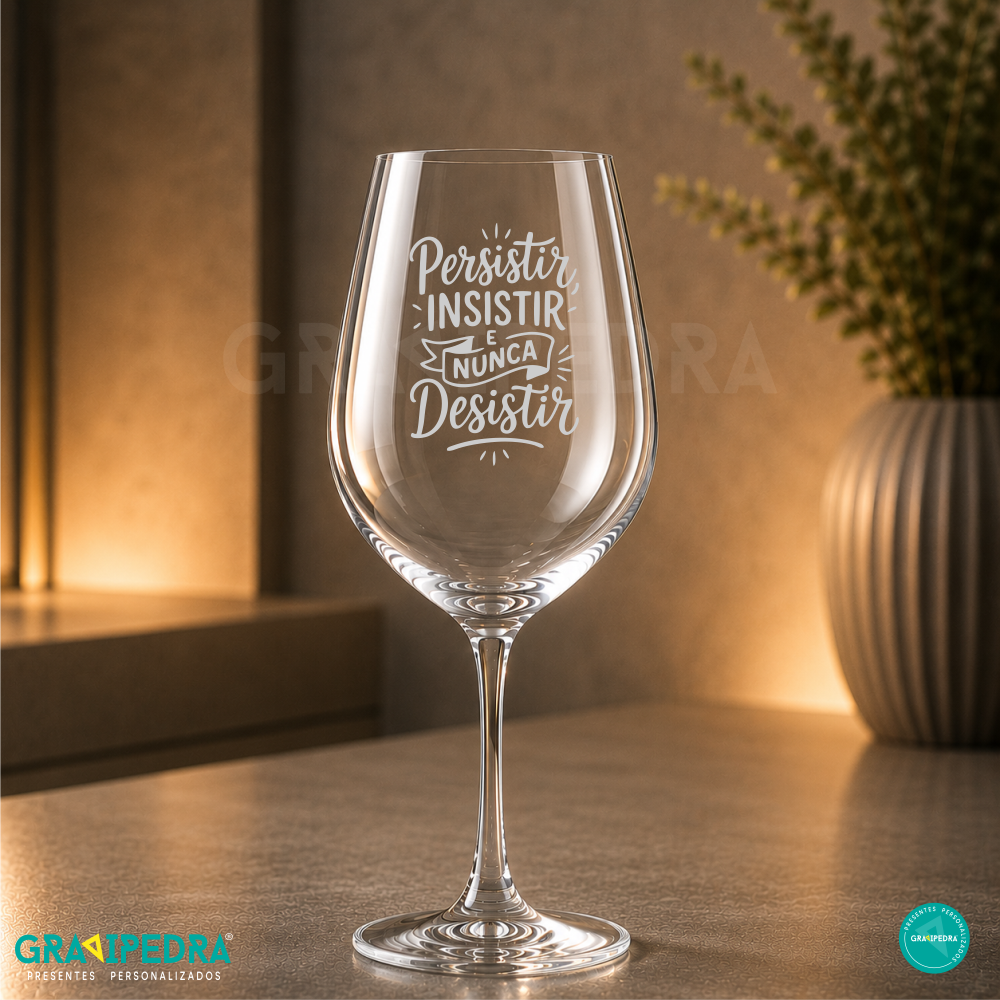 Copo em vidro personalizado - Nunca Desistir - CVDLTT17 Taça de vinho de vidro com texto em branco