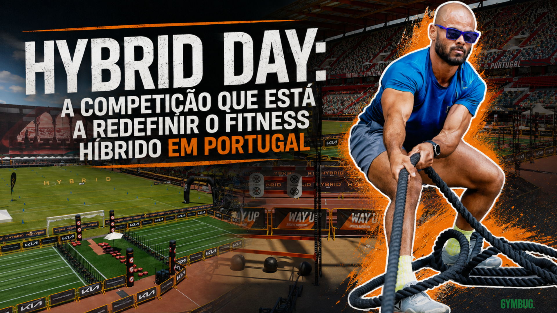 Banner de fitness HYBRID DAY com homem a puxar cordas e estádio ao fundo