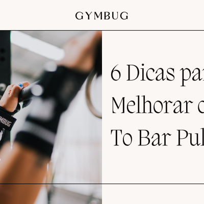 Mãos com luvas de treino pretas segurando barra de exercício em fundo desfocado, título do blogue '6 Dicas para Melhorar o Chest To Bar Pull Up'.