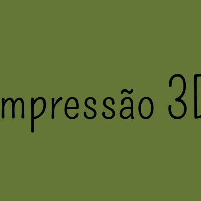Texto 'Impressão 3D' em preto sobre fundo verde escuro