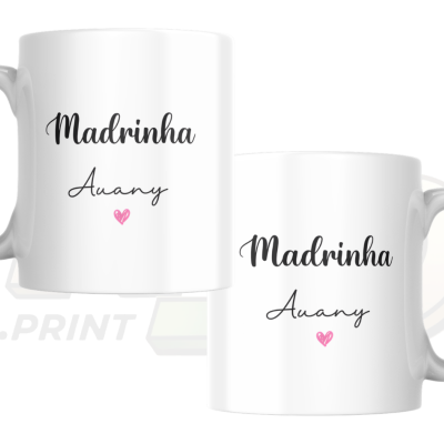 Canecas brancas com texto Madrinha Avany e coração cor-de-rosa