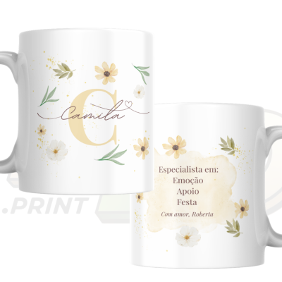 Duas canecas brancas decoradas com flores amarelas e nome Camila e texto especialidade e assinatura.