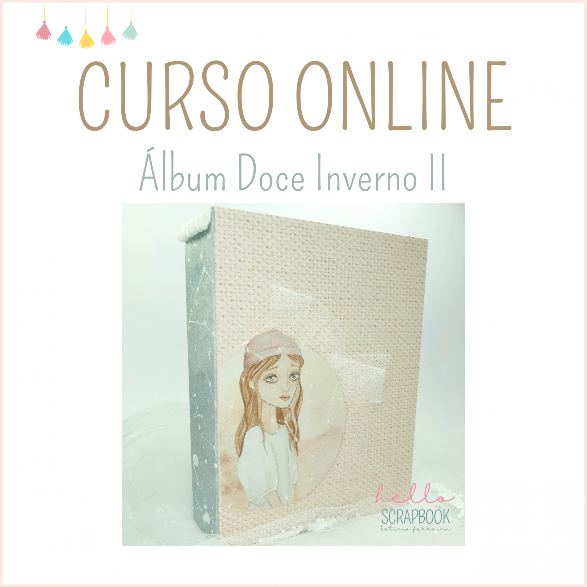 Tutorial Online Álbum Doce Inverno II Alma• JANEIRO