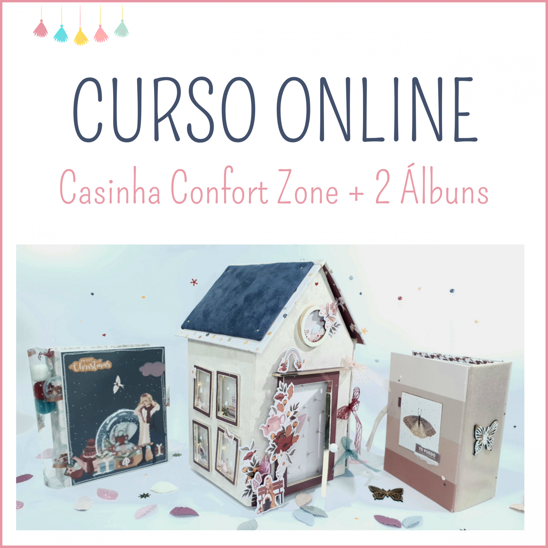 Tutorial Scrapbook Online Casinha e 2 álbuns
