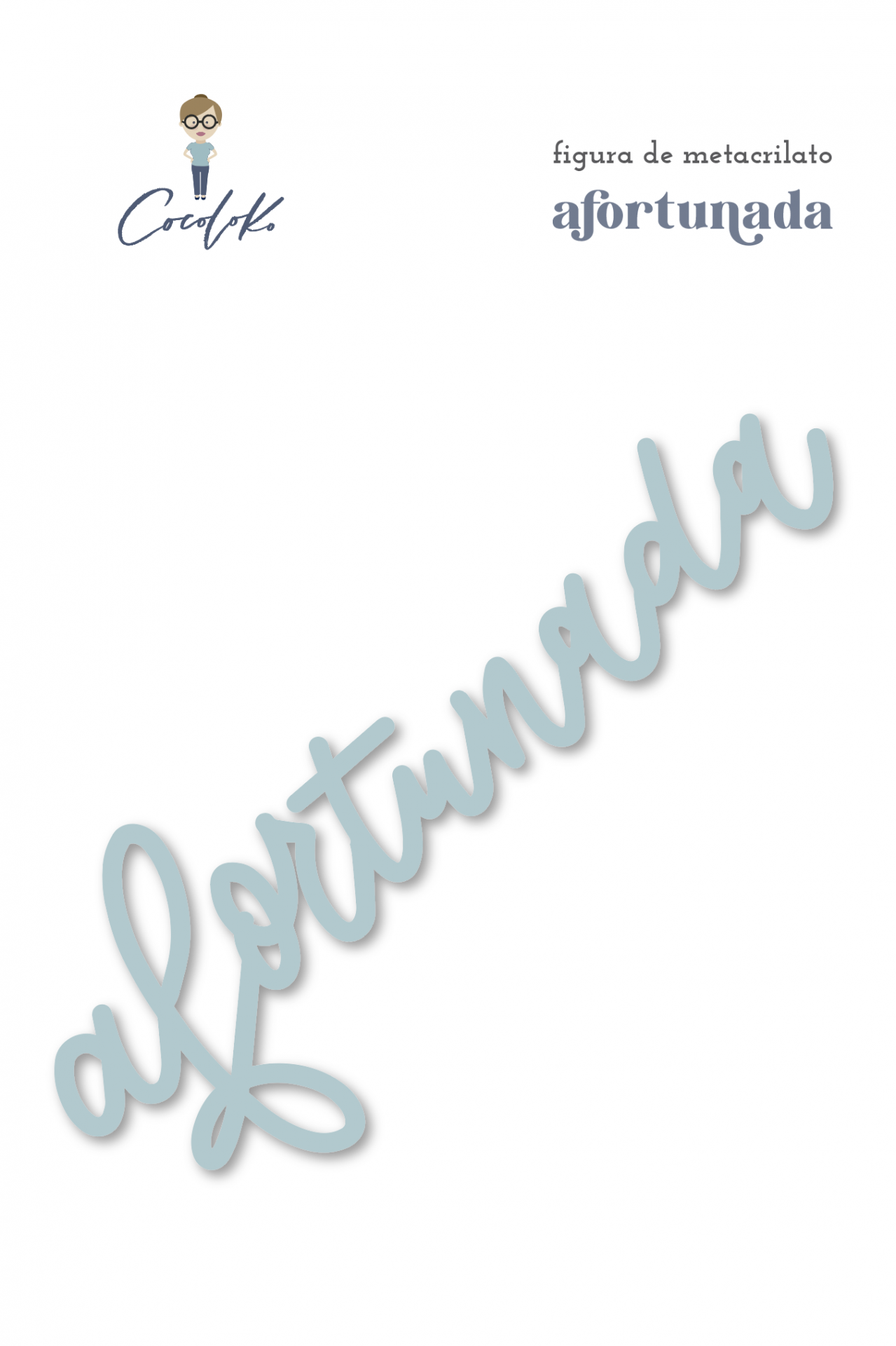 Figura de metacrilato com a palavra 'afortunada' azul claro em letras cursivas