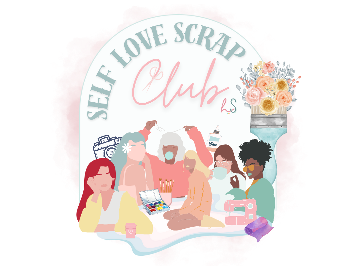 Self Love Scrap Club