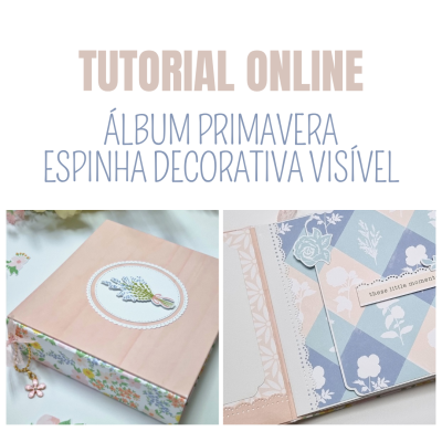 Tutorial online para álbum primavera com capa rosa e padrão floral, detalhes interiores com flores e texto em inglês.