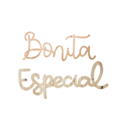 Palavras decorativas em madeira com textos Bonita e Especial