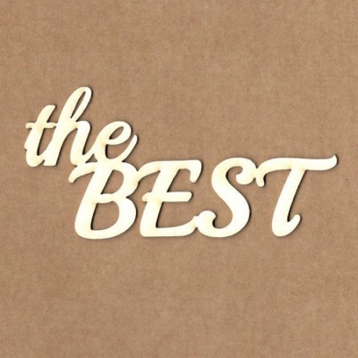 Figura decorativa em madeira com a frase 'the BEST'