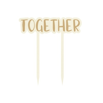 Topper de bolo com a palavra 'TOGETHER' em castanho claro