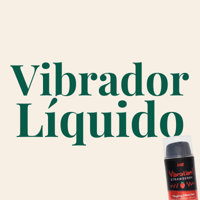 Frasco pequeno preto com tampa transparente e texto de produto vermelho ao lado de texto verde Vibrador Líquido em fundo bege.