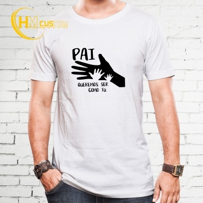 https://www.hmcustomprinting.pt/product/pai-queremos-ser-como-tu