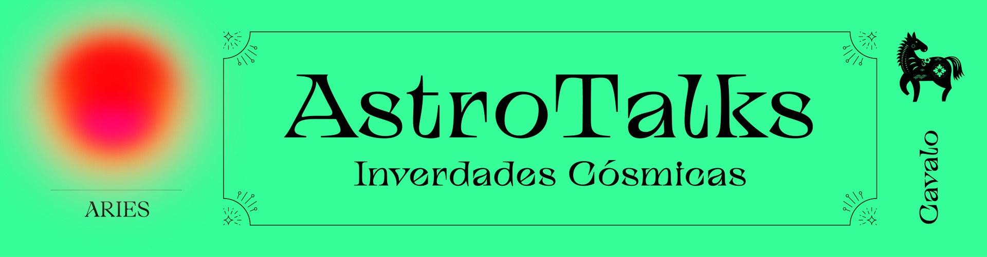 Banner AstroTalks Inverdades Cósmicas com símbolo Aries e cavalo