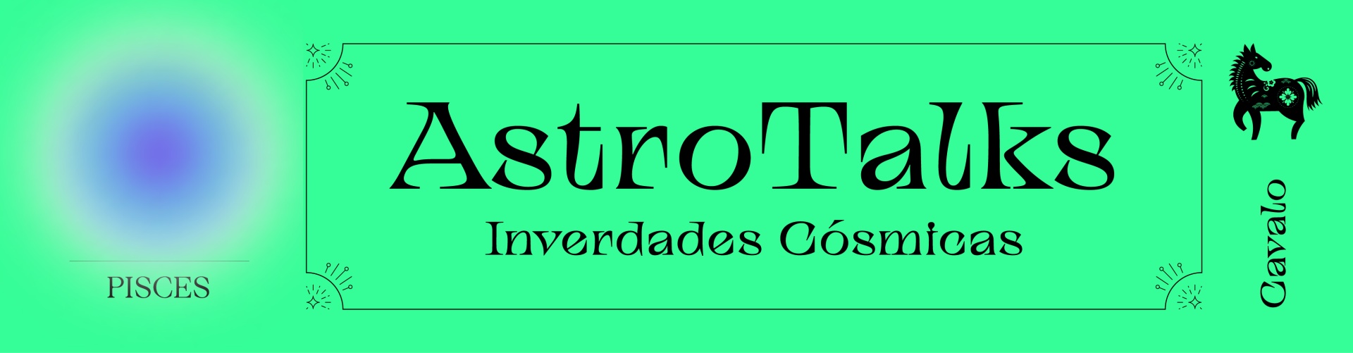 Design gráfico com texto AstroTalks Inverdades Cósmicas e símbolos de peixes e cavalo