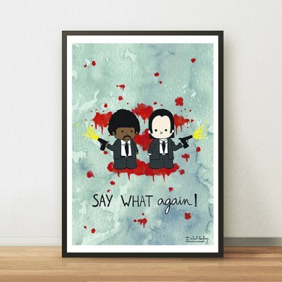 Póster ilustrado com duas personagens cartoon a segurar pistolas e texto SAY WHAT again!