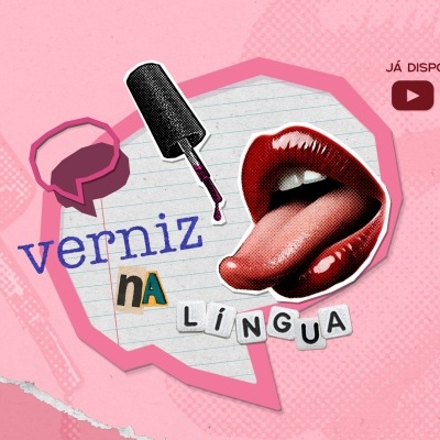 Verniz na Língua é o novo podcast INOCOS! 🎧