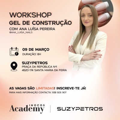 Workshop de gel de construção com Ana Luísa Pereira, mostra unhas francesinha e informação do evento