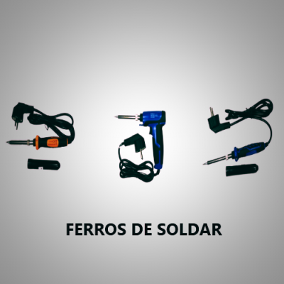 Três ferros de soldar com cabos em fundo cinza, texto FERROS DE SOLDAR