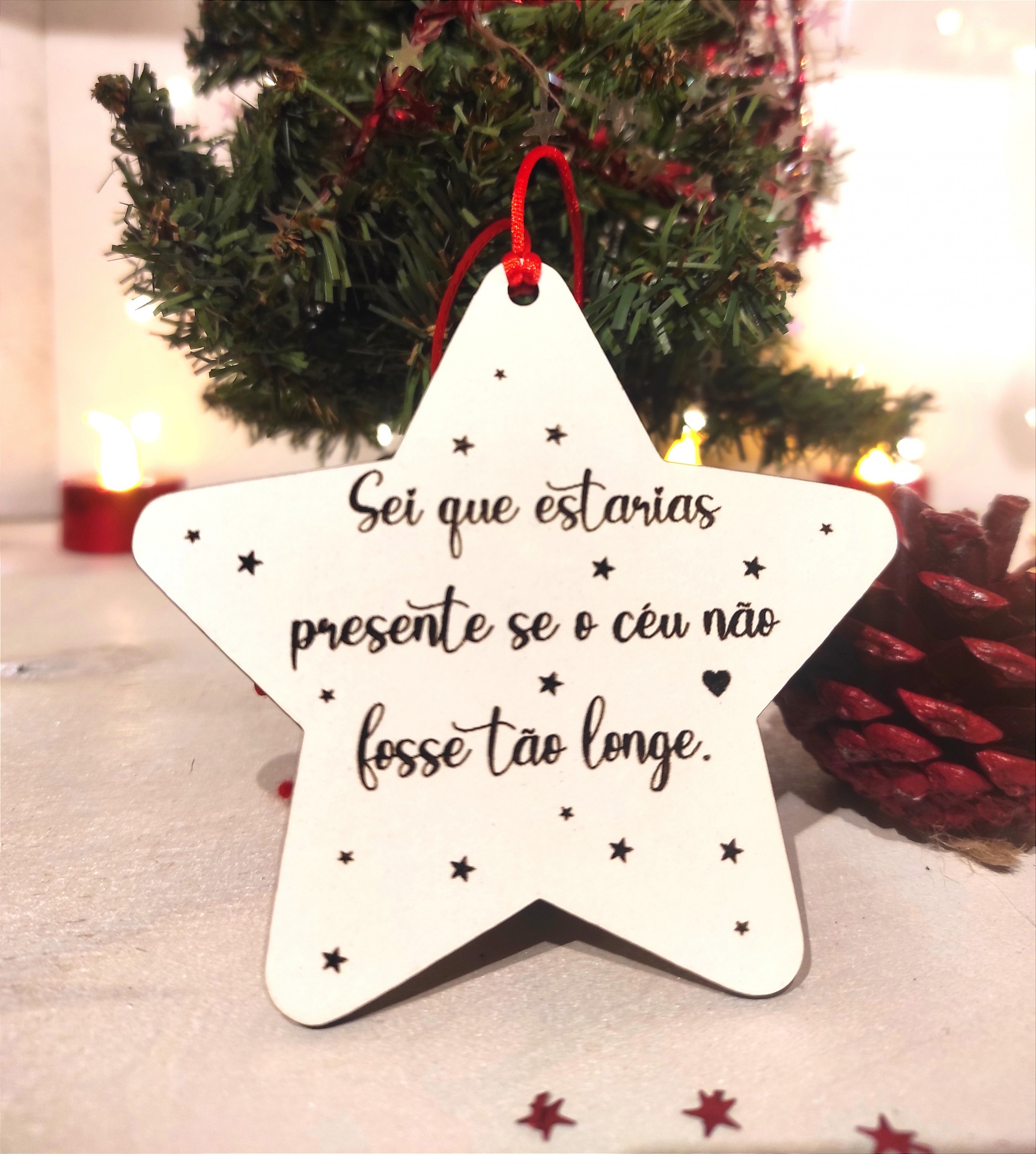 Estrela de Natal "Sei que estarias presente ..."
