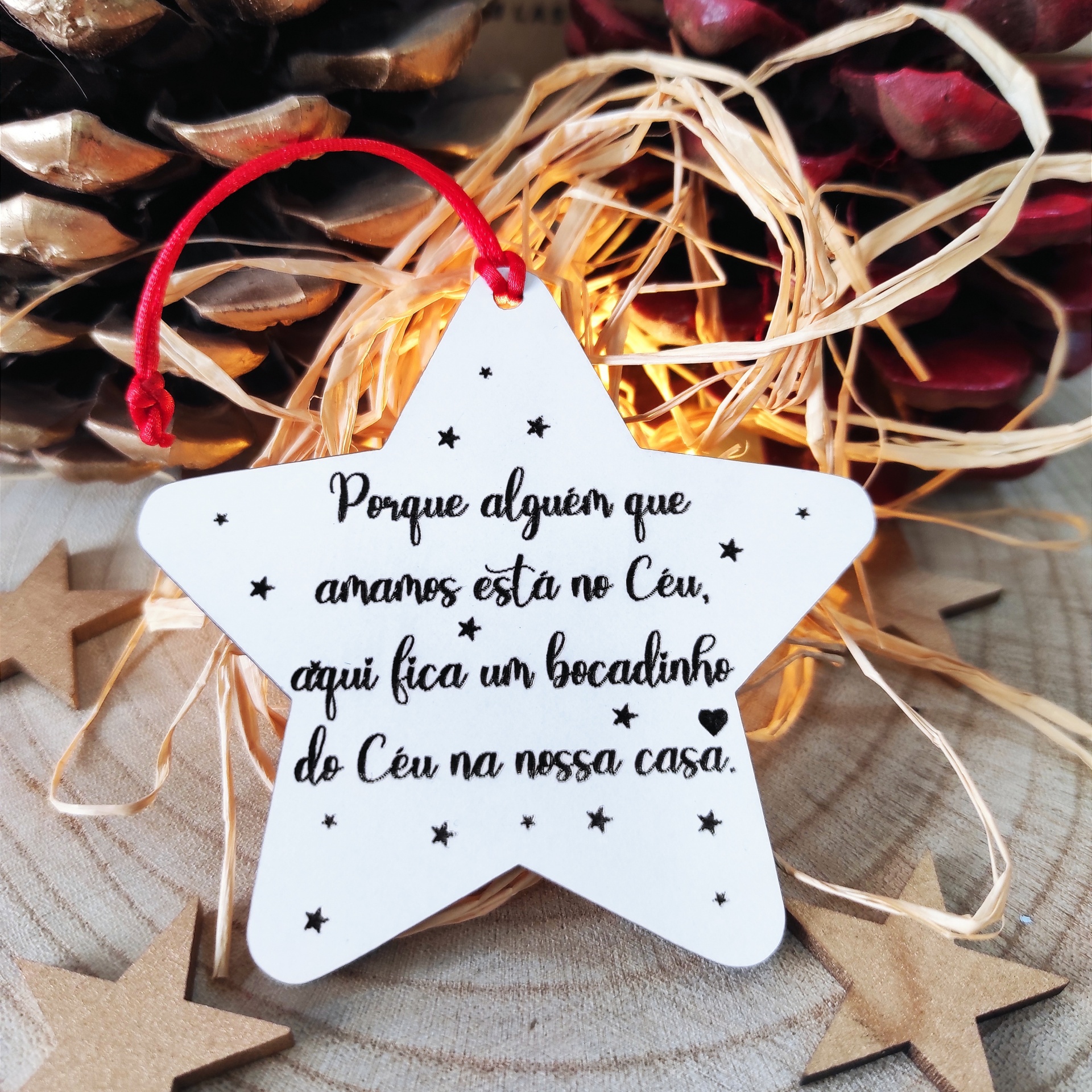 Estrela de Natal "Porque alguém que amamos..."