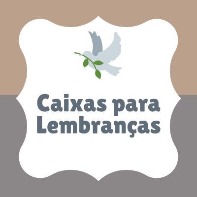 Fundo castanho e cinzento com texto 'Caixas para Lembranças' e uma pomba a segurar ramo verde