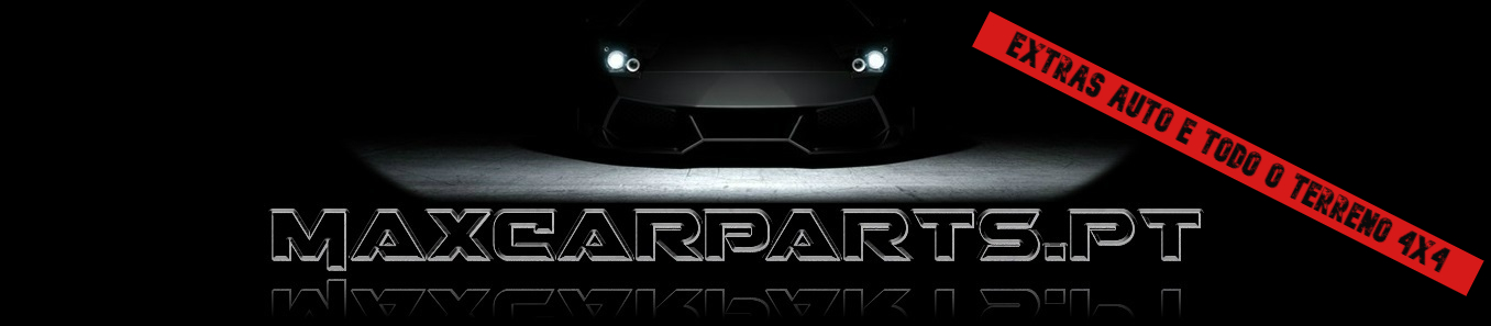 MaxCarParts - Loja online de peças e acessórios automóvel e Todo o Terreno 4x4