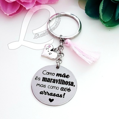 Porta-Chaves "Como mãe és maravilhosa, mas como avó arrasas"