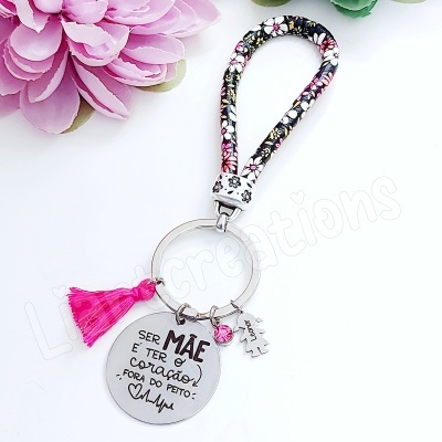 Porta-Chaves "Ser Mãe é ter o coração fora do peito"