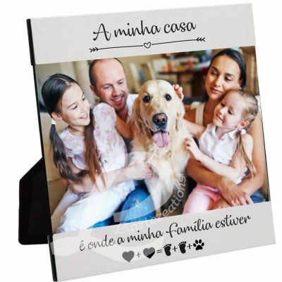 Moldura "A minha casa é onde a minha família estiver"