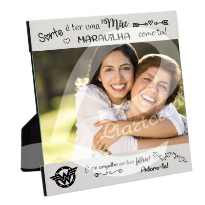 Moldura "Sorte é ter uma Mãe Maravilha como tu!"