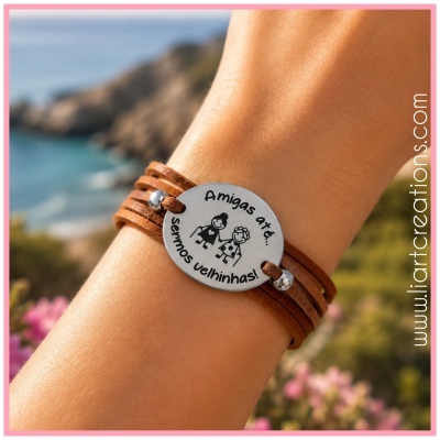 Pulseira Amigas até sermos velhinhas