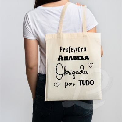 Saco de Tecido "Professora (nome) Obrigada por tudo"