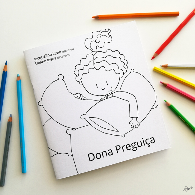 Capa de livro infantil 'Dona Preguiça' com desenho a preto e branco e lápis de cor ao redor