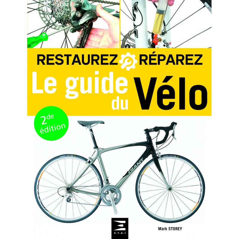 Restaurez et Reparez Le guide du Vélo Capa de livro sobre bicicletas com texto em francês e imagens de bicicleta e peças.