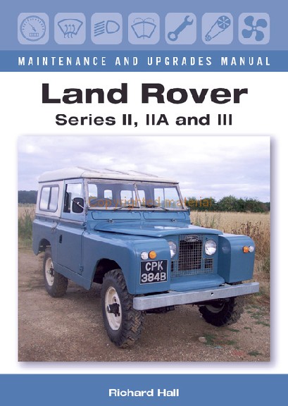 Land Rover II, IIA & III Maintenance & Upgrade Manual Land Rover Series II, IIA and III com foto de jipe azul