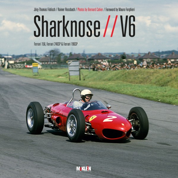 Sharknose V6 - Ferrari 156, 246SP & 196SP Livro com foto de carro de corrida clássico vermelho em pista, texto 'Sharknose // V6'