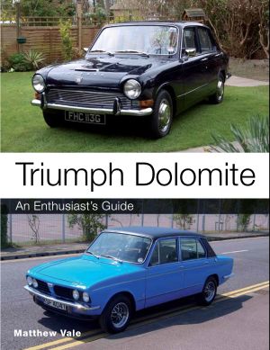 Triumph Dolomite - An Enthusiast's Guide Capa de livro sobre carros Triumph Dolomite com fotos de dois carros, preto e azul.