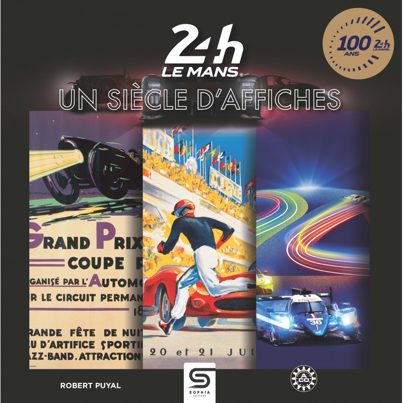 24 Heures du Mans: Un siécle d'affiches Capa de livro '24h LE MANS UN SIÈCLE D'AFFICHES' com cartazes de corridas de automóveis.