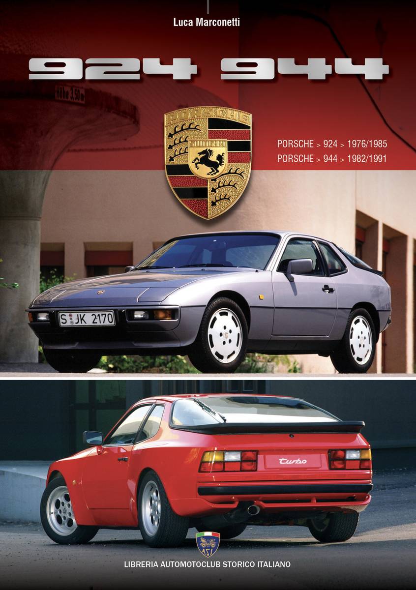 Porsche 924 (1976-1985) & 944 (1982-1991) - Le Guide ASI Capa de livro de carros Porsche modelos 924 e 944 com logótipo Porsche