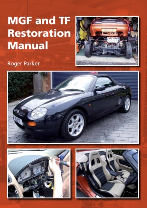MGF and TF Restoration Manual Capa de manual de restauro com título e quatro imagens de carros MGF e TF