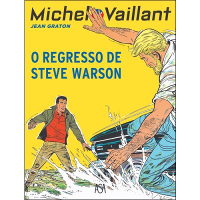 Michel Vaillant Volume 9: O Regresso Steve Warson Capa de banda desenhada com título e dois homens perto de um carro azul em fundo amarelo