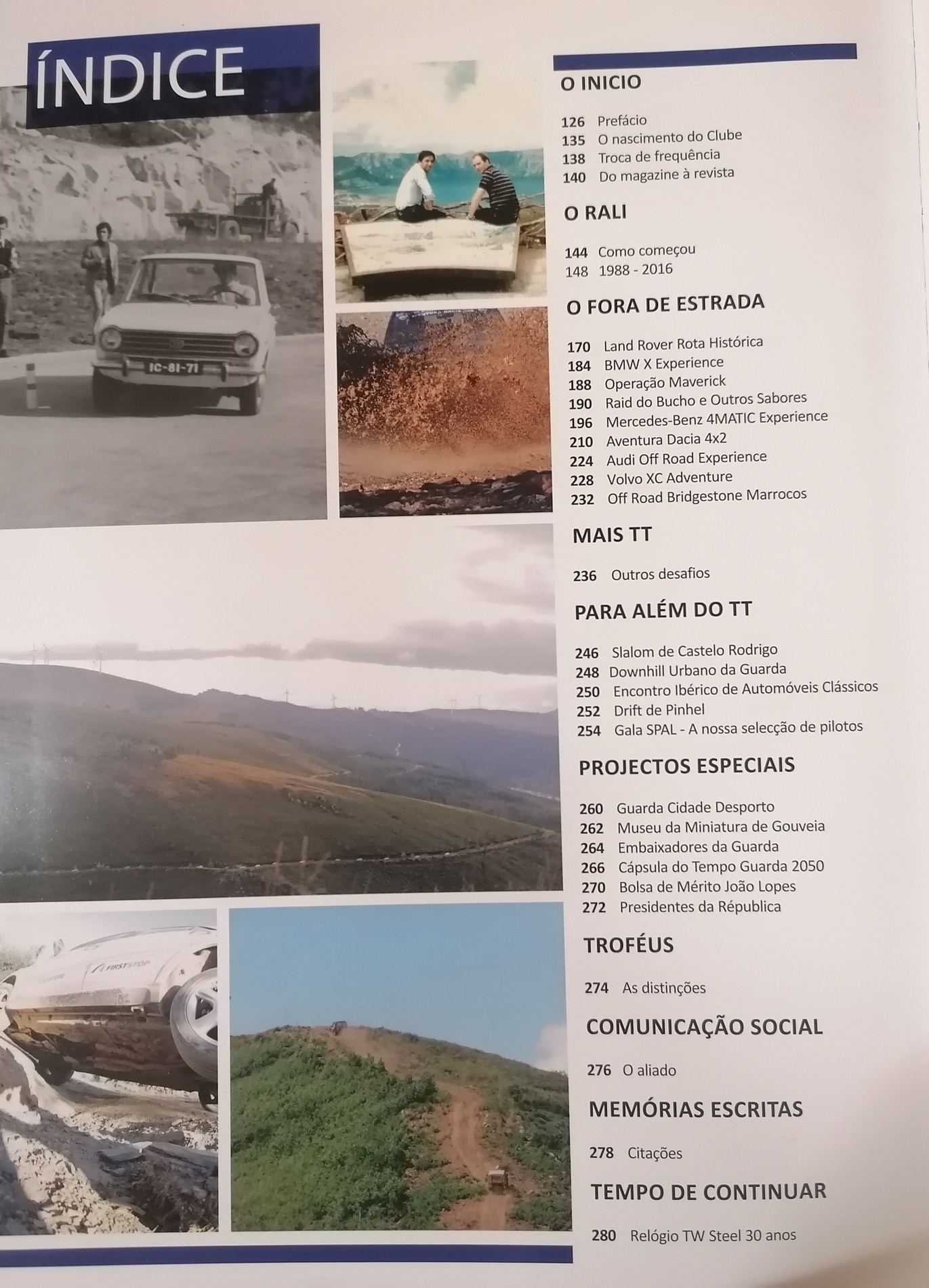 Clube Escape Livre - 40 anos de História e Aventura Página com índice e imagens de carros, paisagens e pessoas relacionadas com ralis e off-road.