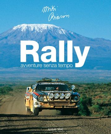 Rally: Timeless adventures Capa de livro 'Rally avventure senza tempo' com carro de rali Lancia Master e montanha nevada ao fundo