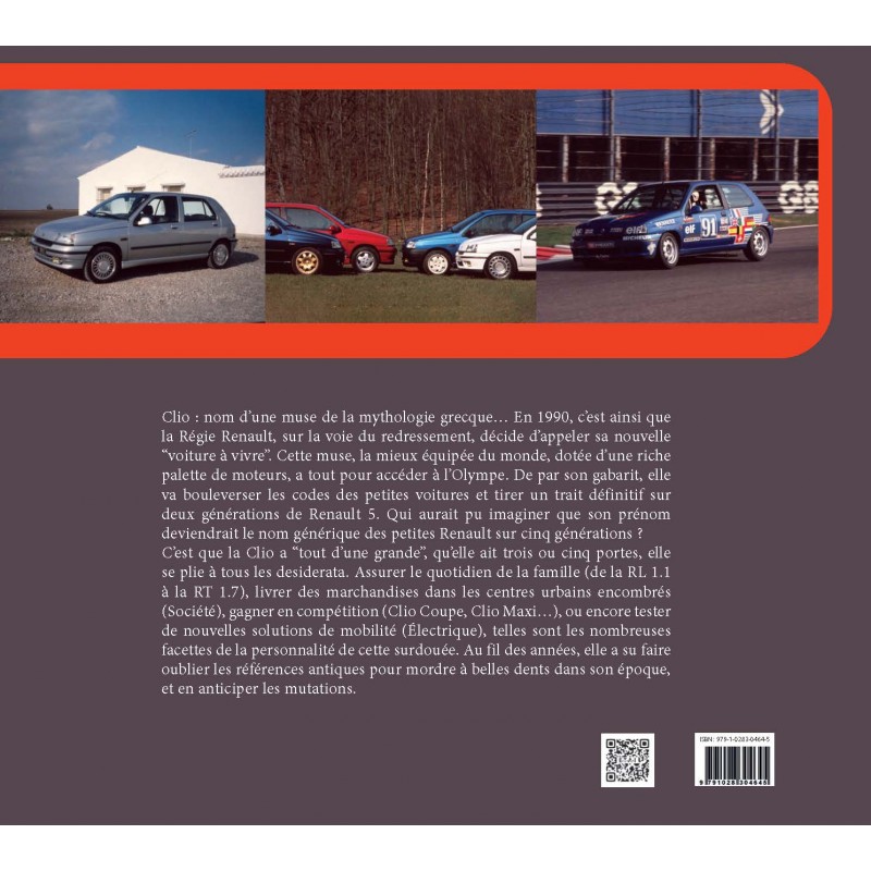 La Renault Clio de Mon Pere Três carros Renault Clio em diferentes cores e cenário, texto em francês, código QR e código de barras