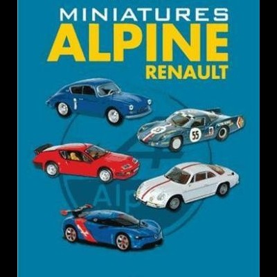 Capa de livro azul com cinco miniaturas de carros e texto 'MINIATURES ALPINE RENAULT'