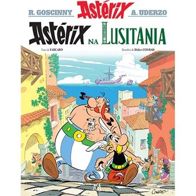 Capa da banda desenhada Astérix na Lusitânia com personagens a caminhar numa rua colorida e navio ao fundo