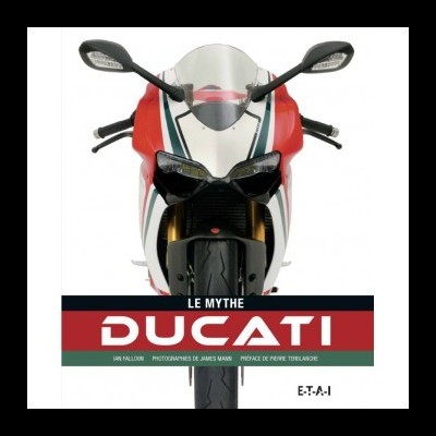 Capa de livro com foto frontal de moto Ducati e texto LE MYTHE DUCATI E.T.A.I