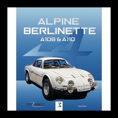 Livro sobre carro Alpine Berlinette A108 & A110 com fotografia de carro clássico branco