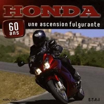 Motociclista de mota vermelha em estrada com texto Honda 60 ans uma ascension fulgurante