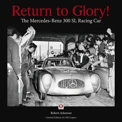 Capa de livro com carro de corrida Mercedes-Benz 300 SL e texto Return to Glory